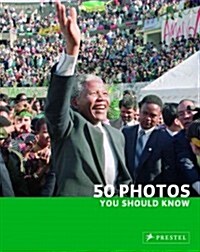 50 Photos You Should Know (Paperback)