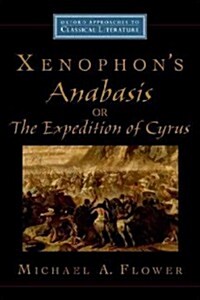 Xenophons Anabasis, or the Expedition of Cyrus (Paperback)