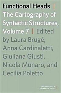 Functional Heads, Volume 7: The Cartography of Syntactic Structures (Paperback)