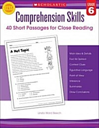 Comprehension Skills: 40 Short Passages for Close Readings, Grade 6 (Paperback)