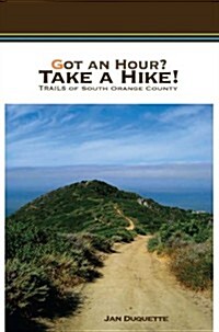 Got an Hour? Take a Hike! (Paperback, Spiral)