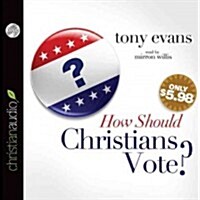 How Should Christians Vote? (Audio CD)