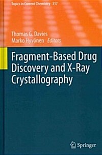 Fragment-Based Drug Discovery and X-Ray Crystallography (Hardcover)