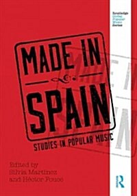Made in Spain : Studies in Popular Music (Hardcover)