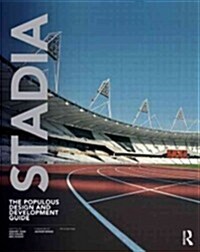 Stadia : The Populous Design and Development Guide (Paperback, 5 ed)