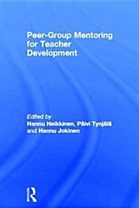 Peer-Group Mentoring for Teacher Development (Hardcover)