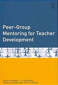 Peer-Group Mentoring for Teacher Development (Paperback)