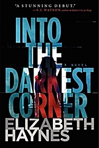 Into The Darkest Corner (Hardcover)