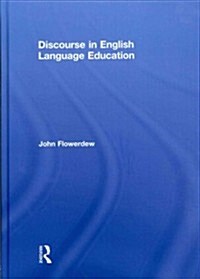 Discourse in English Language Education (Hardcover, New)