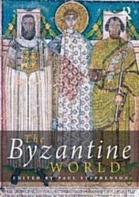 The Byzantine World (Paperback)