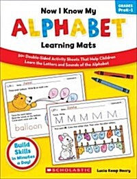 Now I Know My Alphabet Learning Mats, Grades PreK-1 (Paperback)