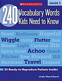 240 Vocabulary Words Kids Need to Know: Grade 2: 24 Ready-To-Reproduce Packets Inside! (Paperback)