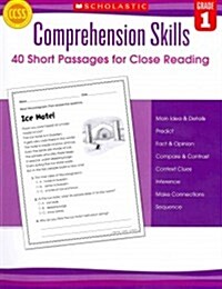 Comprehension Skills: 40 Short Passages for Close Reading: Grade 1 (Paperback)
