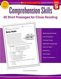 Comprehension Skills: 40 Short Passages for Close Reading: Grade 5 (Paperback)