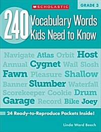 240 Vocabulary Words Kids Need to Know: Grade 3: 24 Ready-To-Reproduce Packets Inside! (Paperback)