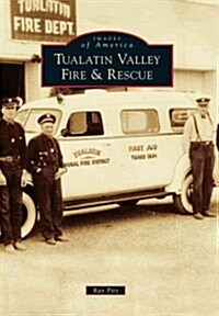 Tualatin Valley Fire & Rescue (Paperback)