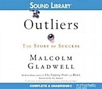 Outliers Lib/E: The Story of Success (Audio CD)