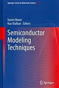 Semiconductor Modeling Techniques (Hardcover, 2012)