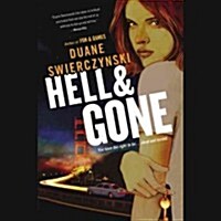 Hell and Gone Lib/E (Audio CD)