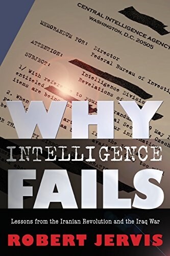 Why Intelligence Fails (Paperback)