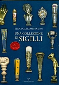 Una Collezione Di Sigilli (Paperback)