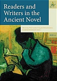 Readers and Writers in the Ancient Novel (Hardcover)