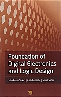 Foundation of Digital Electronics and Logic Design (Hardcover)