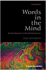 Words in the Mind: An Introduction to the Mental Lexicon (Paperback, 4)