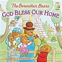 The Berenstain Bears: God Bless Our Home (Paperback)