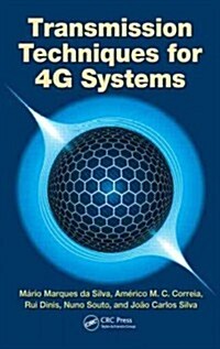 Transmission Techniques for 4g Systems (Hardcover)