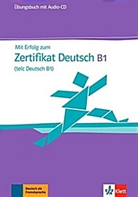 MIT Erfolg Zum Zertifikat Deutsch B1: Ubungsbuch & Audio-CD (Paperback)