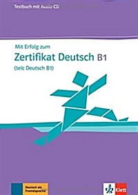 MIT Erfolg Zum Zertifikat Deutsch B1: Testbuch & Audio-CD (Paperback)