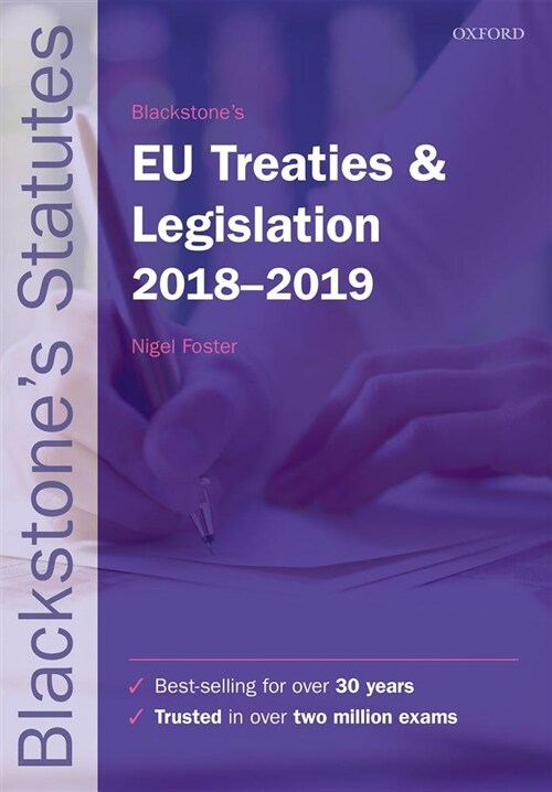 Blackstones EU Treaties & Legislation 2018-2019 (Paperback, 29 Revised edition)