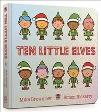 Ten Little Elves Board Book (Board Book)
