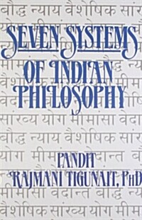 Seven Systems of Indian Philosophy (Paperback)