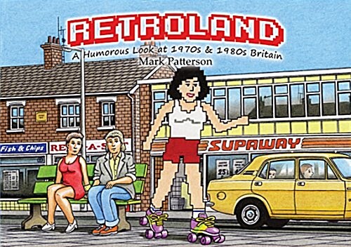 Retroland:A Humorous Look at 1970s (Hardcover)