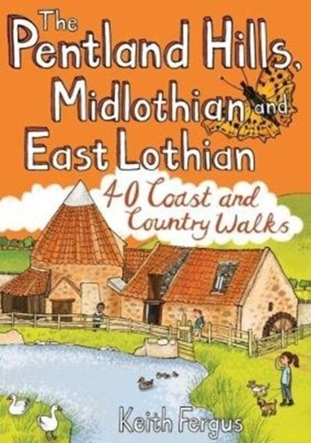 The Pentland Hills, Midlothian and East Lothian : 40 Coast and Country Walks (Paperback)