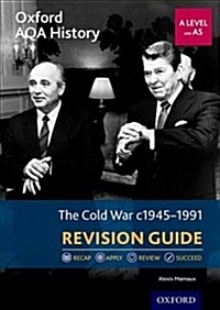 Oxford AQA History for A Level: The Cold War 1945-1991 Revision Guide (Paperback)