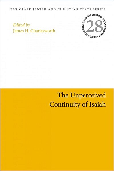 The Unperceived Continuity of Isaiah (Hardcover)