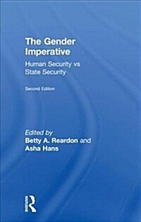 The Gender Imperative : Human Security vs State Security (Hardcover, 2 ed)