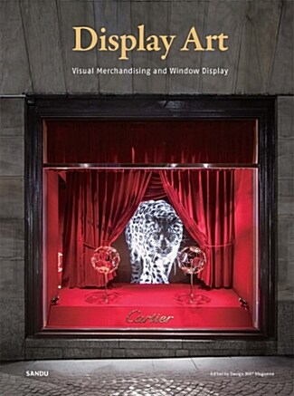 Display Art - Visual Merchandising and Window Display (Hardcover)