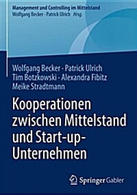 Kooperationen zwischen Mittelstand und Start-up-Unternehmen (Hardcover)