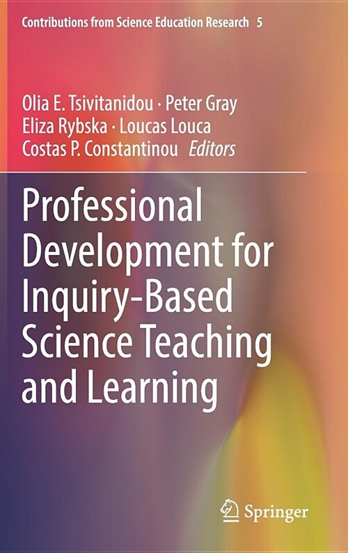 Professional Development for Inquiry-Based Science Teaching and Learning (Hardcover)