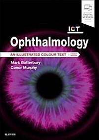Ophthalmology : An Illustrated Colour Text (Paperback, 4 ed)
