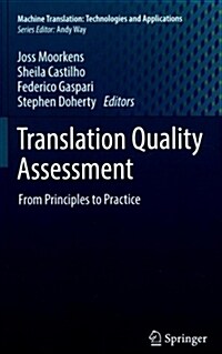 Translation Quality Assessment: From Principles to Practice (Hardcover, 2018)