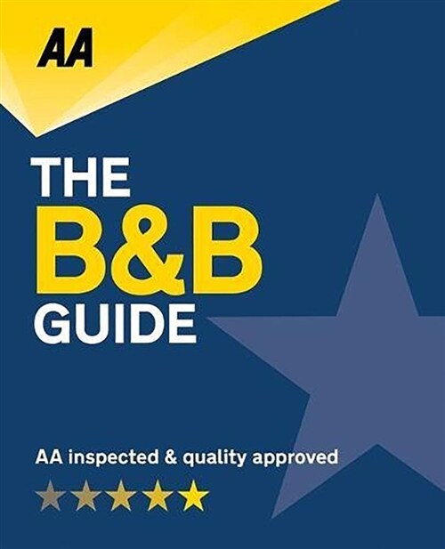AA Bed & Breakfast Guide 2019: (B&B Guide) (Paperback, 49 Revised edition)