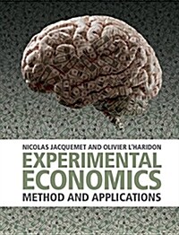 Experimental Economics : Method and Applications (Paperback)