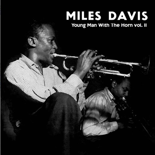 [수입] Miles Davis - Young Man With The Horn Vol.2 [HQ-140g 오디오파일 LP][클리어 컬러반]