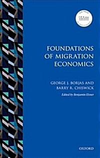 Foundations of Migration Economics (Hardcover)