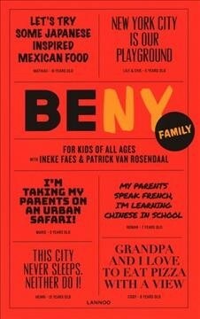 Be NY Family: For Kids of All Ages (Paperback)